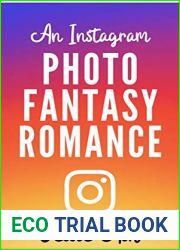 An Instagram Photo Fantasy Romance