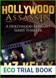 Hollywood Assassin (Hollywood Alphabet, #1)