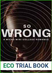 So Wrong: A Micro Mini College Romance (Micro Mini Romance)