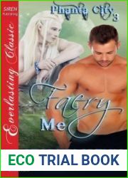 Faery Me (Phanta City, #3)