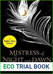 Mistress of Night and Dawn (Eighty Days)