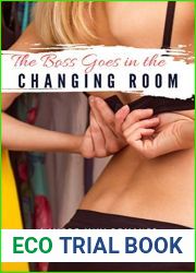 The Boss Goes in the Changing Room: A Micro Mini Romance