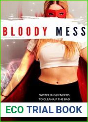 Bloody Mess: Switching Genders to Clean Up the Bad