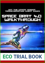 Space Brat 4.0 Walkthrough: Get the Latest Gender Transformation Cheat Codes