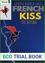 French Kiss: Issue 5: The Return (Gender Bender Tales)