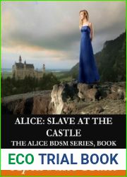 Alice: Slave at the Castle (Alice BDSM)