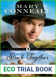 Stuck Together (Trouble in Texas, #3)