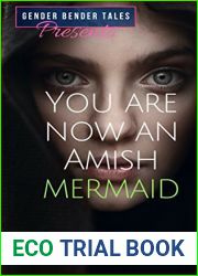 Gender Bender Tales Presents: You Are Now an Amish Mermaid