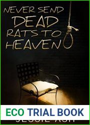 Never Send Dead Rats to Heaven