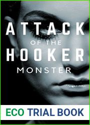Attack of the Hooker Monster