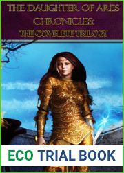 The Daughter of Ares Chronicles: The Complete Trilogy