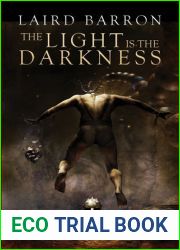 The Light is the Darkness