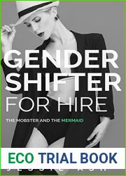 Gender Shifter for Hire: The Mobster and the Mermaid