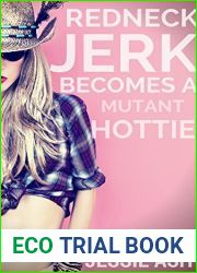 Redneck Jerk Becomes a Mutant Hottie