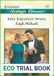 His Trophy Wife (To Have and to Hold)