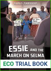 Essie and the March on Selma: A Bloody Sunday Survival Story (Girls Survive)