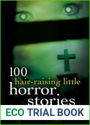 100 Hair-Raising Little Horror Stories
