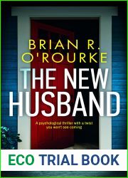 The New Husband: a psychological thriller with a twist you won|t see coming