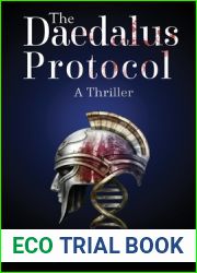The Daedalus Protocol: A Thriller