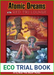 Atomic Dreams at the Red Tiki Lounge