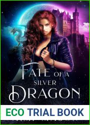 Fate of a Silver Dragon (Shadowed Fate #4)