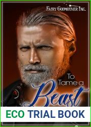 To Tame a Beast (Fairy Godmother Inc. #1)