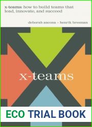 X-teams: How to Build Teams That Lead, Innovate and Succeed