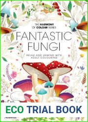 Harmony of Colour 106: Fantastic Fungi