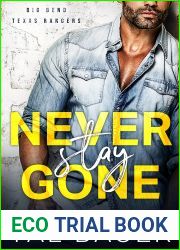 Never Stay Gone (Big Bend Texas Rangers #1)