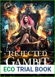 Rejected Gambit (Shattered Destiny of Alexandra Wolf, #2)