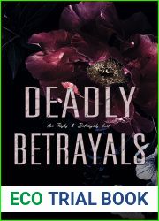 Deadly Betrayals (Risks and Betrayals Duet #2)