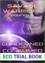 Condemned and Consumed (Savage Warriors, #4)