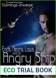 Ends, Means, Laws and an Angry Ship