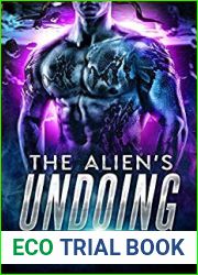 The Alien|s Undoing (Drixonian Warriors, #3)
