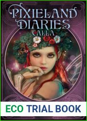 Calla (Pixieland Diaries #2)