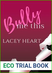 Bully Me This: Bully Me #1