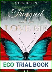 Trapped: Until You Love Me