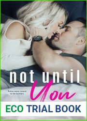 Not Until You (Second Time Around, #3)
