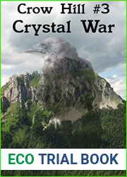 Crystal War (Crow Hill Book 3)