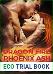 Dragon Fire And Phoenix Ash (Council Of Black Dragons, #4)