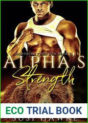 Alpha|s Strength (Northern Pines Den, #3)