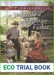Suddenly a Frontier Father (Wilderness Brides, 5)