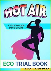 Hot Air: A Villainous Love Story