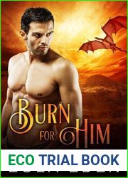 Burn for Him (Dragon|s Treasure #1)