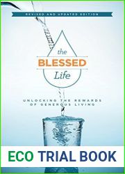 The Blessed Life: Unlocking the Rewards of Generous Living