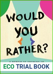 Would You Rather? A Memoir of Growing Up and Coming Out