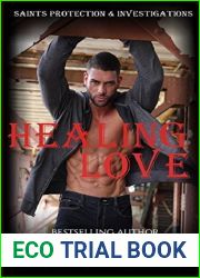 Healing Love (Saints Protection and Investigations, #2)