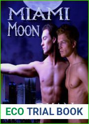 Miami Moon (Vampire|s Lair, #1)