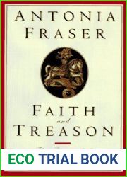 Faith and Treason: The Story of the Gunpowder Plot