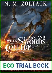 When Claws and Swords Collide (In the Eye of the Dragon Book 5)